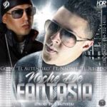 Gotay El Autentiko Ft Naonel El Elegido - Noche De Fantasia MP3