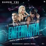 Young Izak Ft. Ozuna - Enfermita